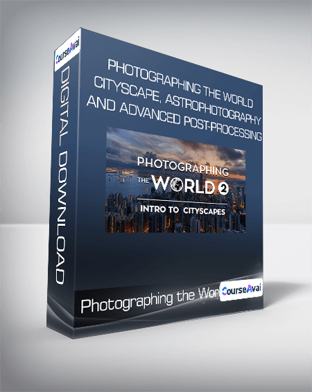 Photographing the World: Cityscape