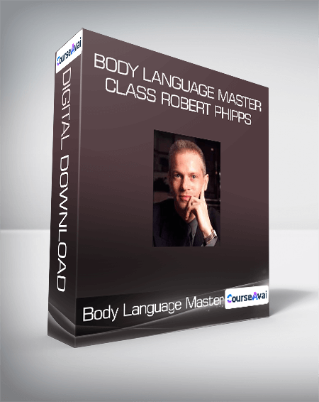 Body Language Master Class Robert Phipps