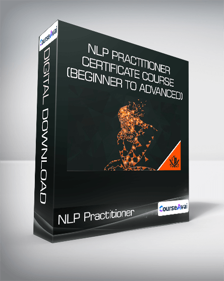 NLP Practitioner Certificate Course (Beginner to Advanced)