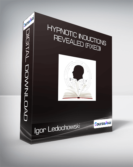 Igor Ledochowski - Hypnotic Inductions Revealed (Fixed)