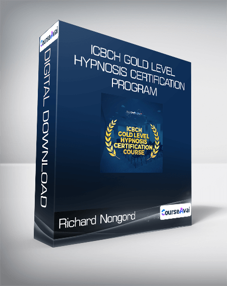 Richard Nongord - ICBCH Gold Level Hypnosis Certification Program