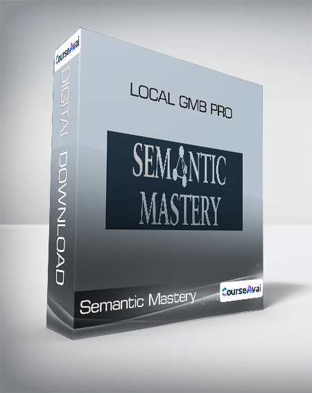 Semantic Mastery -Local GMB Pro