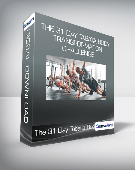 The 31 Day Tabata Body Transformation Challenge