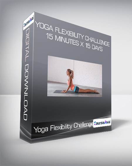 Yoga Flexibility Challenge 15 Minutes x 15 Days