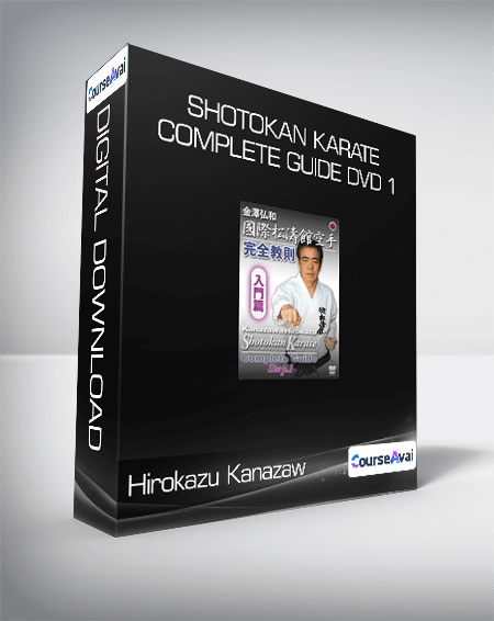 Hirokazu Kanazaw - Shotokan Karate Complete Guide DVD 1