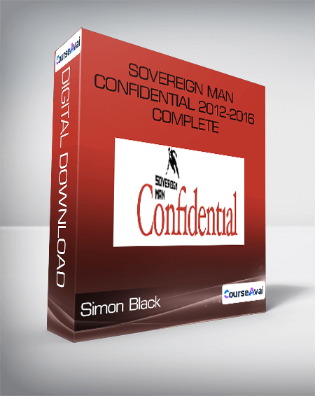 Simon Black - Sovereign Man Confidential 2012-2016 Complete