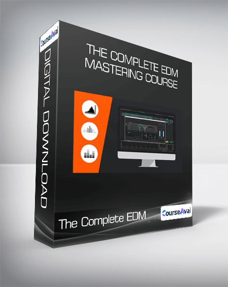 The Complete EDM Mastering Course