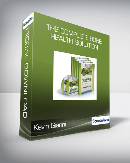 Kevin Gianni - The Complete Bone Health Solution