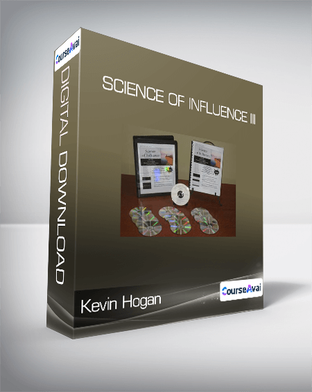 Kevin Hogan - Science of Influence III