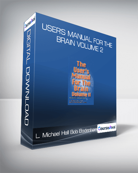 L. Michael Hall and Bob Bodenhamer - User's Manual For The Brain Volume 2