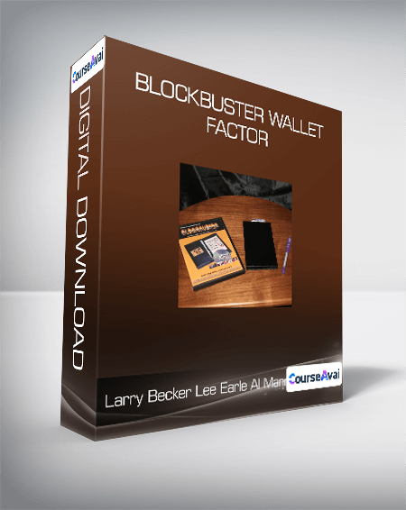 Larry Becker Lee Earle Al Mann - Blockbuster Wallet Factor