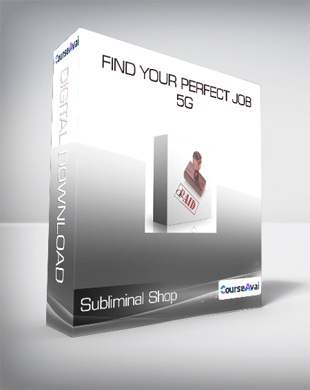 Subliminal Shop - Find Your Perfect Job - 5G