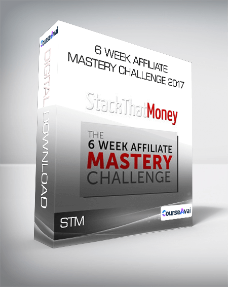 STM - 6 Week Affiliate Mastery Challenge 2017