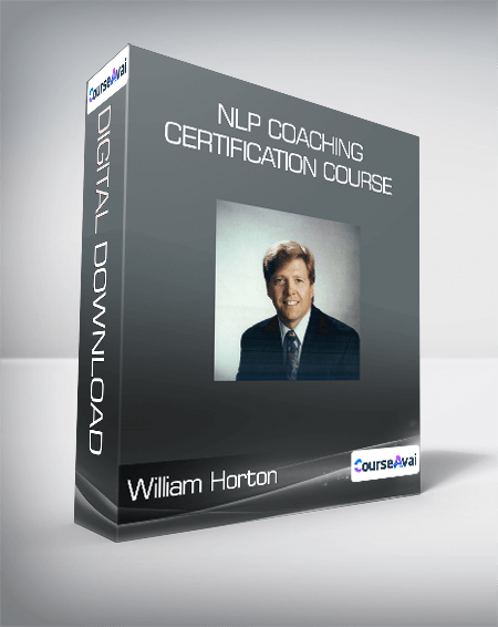 William Horton - NLP Coaching Certification Course