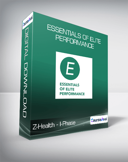 Z-Health - I-Phase - Essentials of Elite Performance