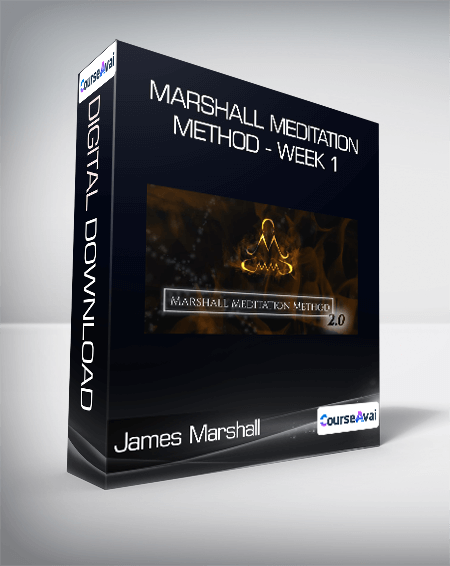 James Marshall - Marshall Meditation Method - Week 1