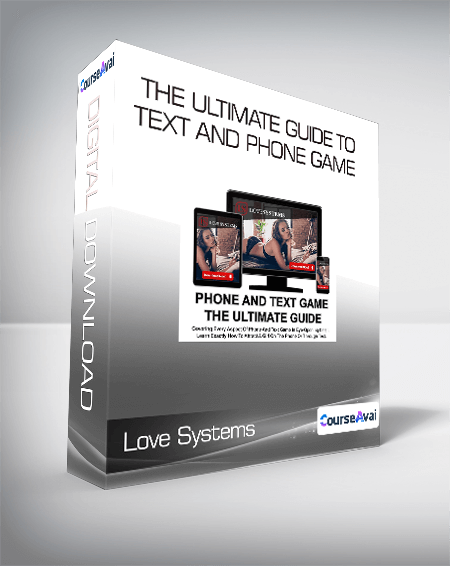 Love Systems - The Ultimate Guide to Text and Phone Game