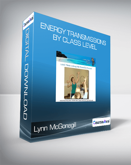 Lynn McGonagill - Energy Transmissions by Class Level
