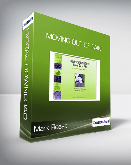 Mark Reese - Moving Out of Pain