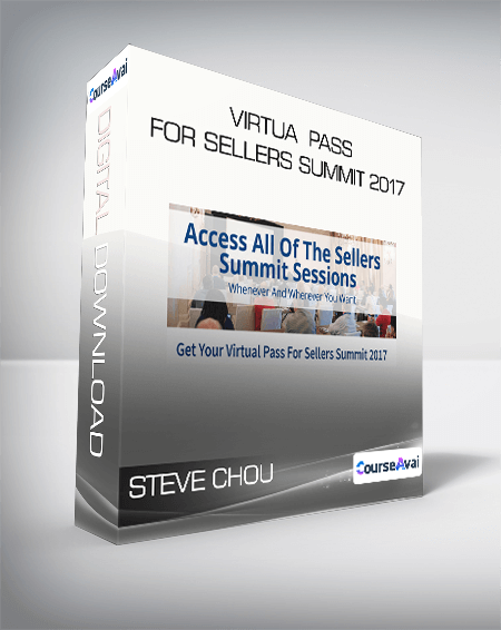 Steve Chou - Virtual Pass For Sellers Summit 2017