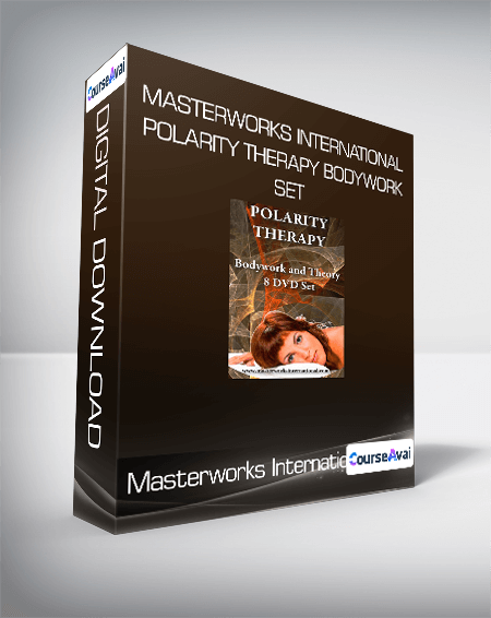 Masterworks International - Polarity Therapy Bodywork Set