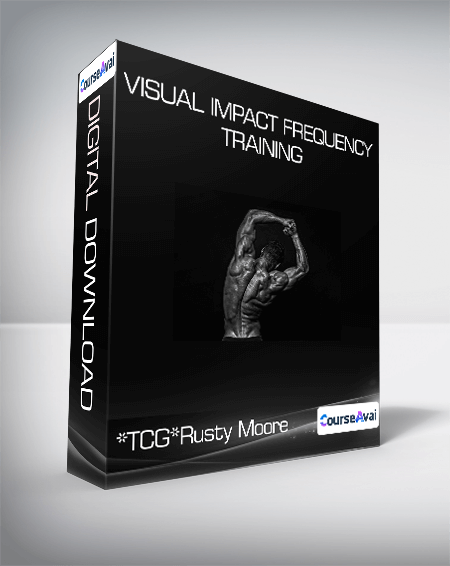 *TCG*Rusty Moore - Visual Impact Frequency Training