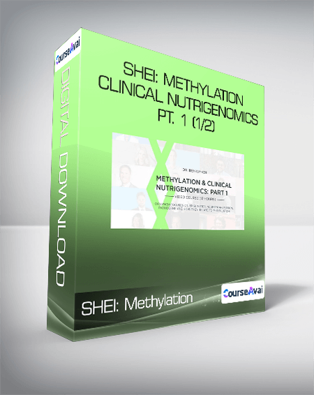 SHEI: Methylation & Clinical Nutrigenomics