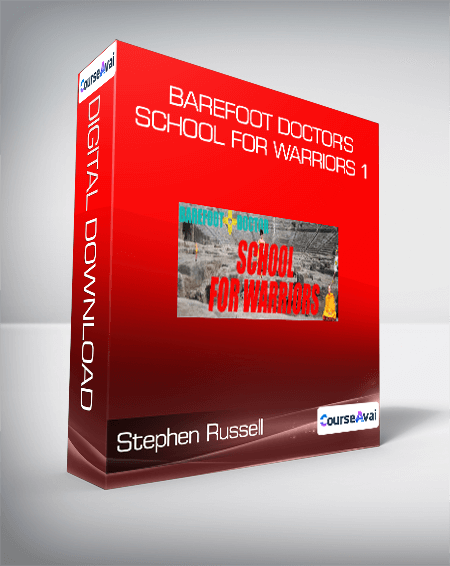Stephen Russell - Barefoot Doctor's School For Warriors 1
