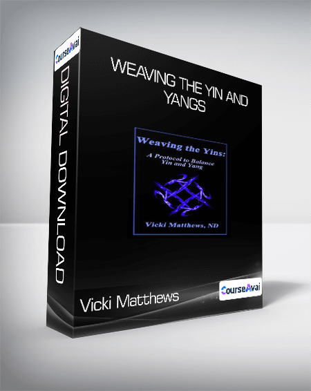 Vicki Matthews - Weaving the Yin and Yangs