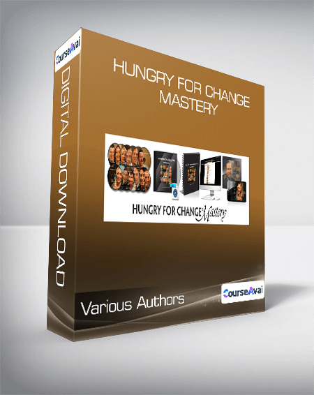 Various Authors - Hungry For Change Mastery