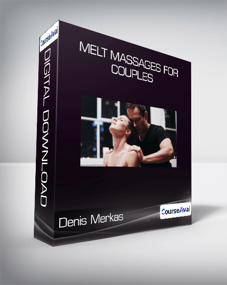 Denis Merkas - Melt massages for couples