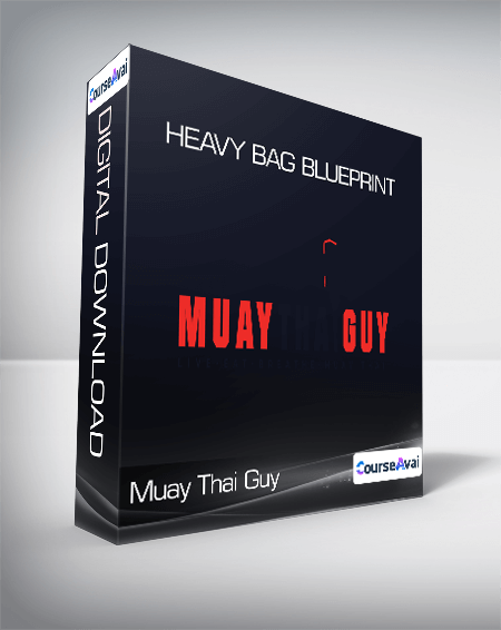 Muay Thai Guy - Heavy bag Blueprint