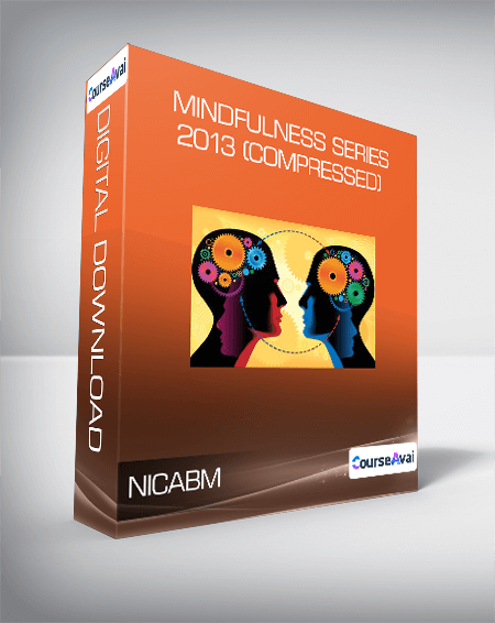 NICABM - Mindfulness Series 2013 (Compressed)