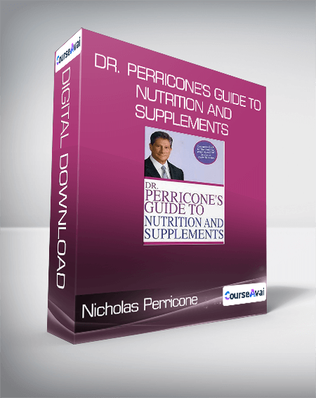Nicholas Perricone - Dr. Perricone's Guide to Nutrition and Supplements