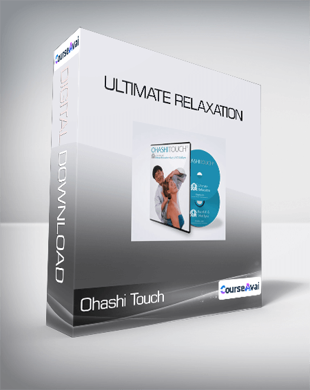 Ohashi Touch - Ultimate Relaxation
