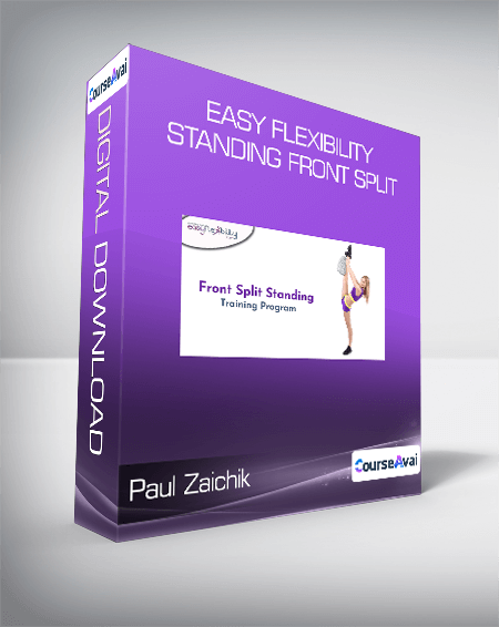 Paul Zaichik - Easy Flexibility - Standing Front Split