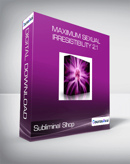 Subliminal Shop - Maximum Sexual Irresistibility 2.1