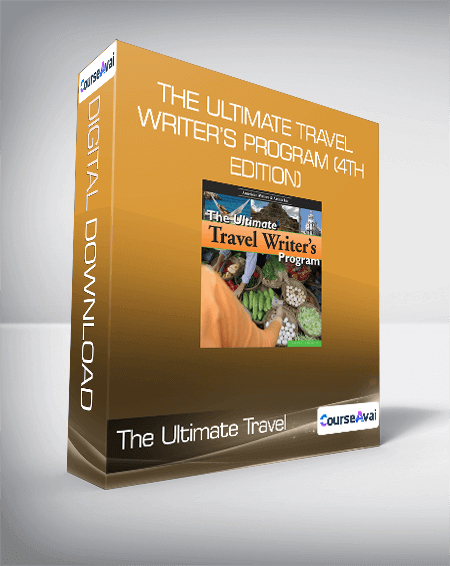 The Ultimate Travel Writer’s Program (4th Edition)