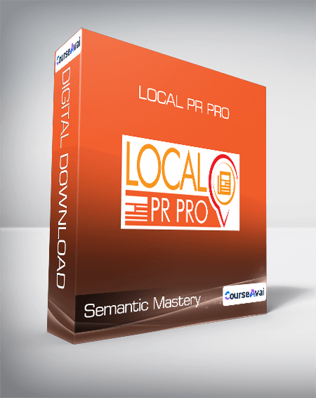 Semantic Mastery - Local PR Pro