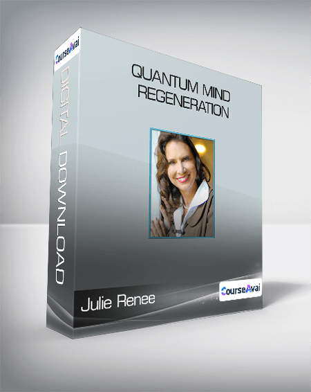 Julie Renee - Quantum Mind Regeneration