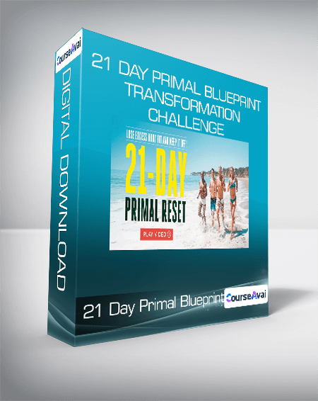 21 Day Primal Blueprint Transformation Challenge