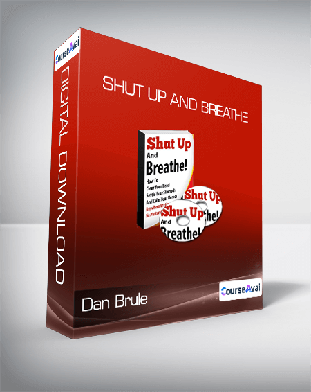 Dan Brule - Shut Up And Breathe