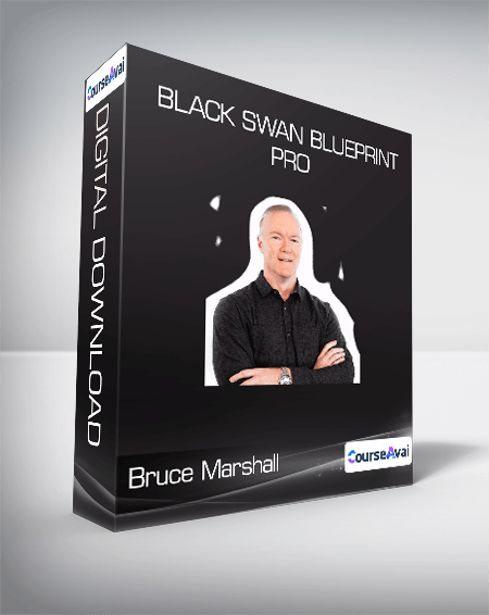 Bruce Marshall - Black Swan Blueprint PRO