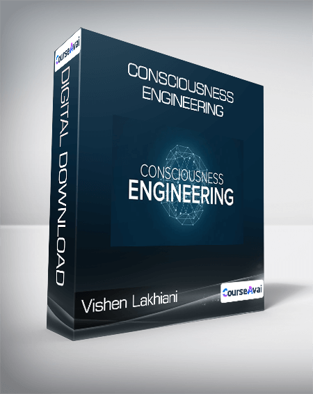 Vishen Lakhiani - Consciousness Engineering