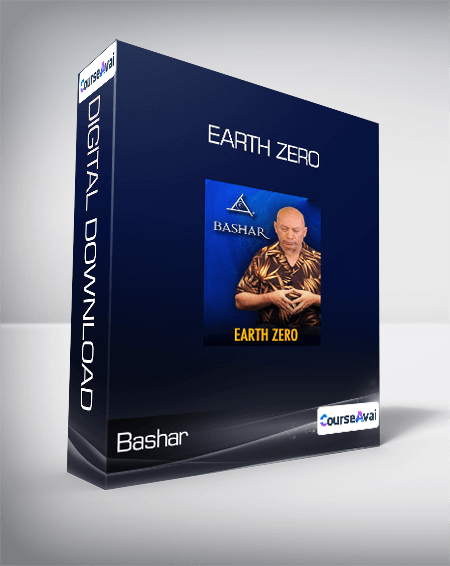 Bashar - Earth Zero
