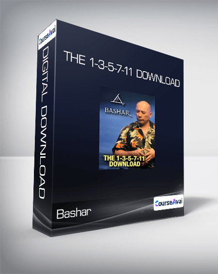 Bashar - The 1-3-5-7-11 Download