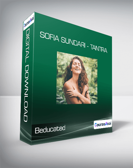 Beducated - Sofia Sundari - Tantra