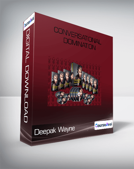Deepak Wayne - Conversational Domination