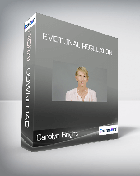 Carolyn Bright - Emotional Regulation