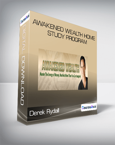 Derek Rydall - Awakened Wealth Home Study Program
